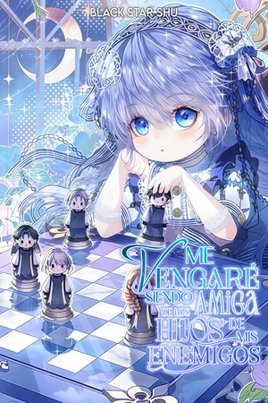 me-vengare-siendo-amiga-de-los-hijos-de-mis-enemigos-thumb