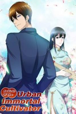 rebirth-of-the-urban-immortal-cultivator-thumb