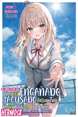 un-cambio-en-mi-vida-tras-ser-enga-ado-y-acusado-falsamente-de-un-delito-la-chica-m-s-hermosa-de-la-escuela-se-vuelve-cercana-a-m-thumb