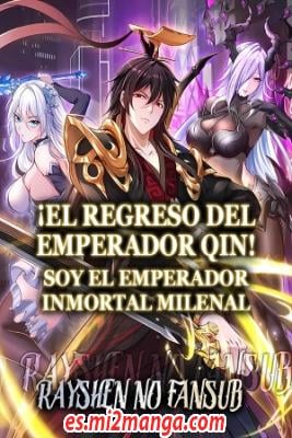 El_Regreso_Del_Emperador_Qin_Soy_El_Emperador_Inmortal_Milenal8064.jpg