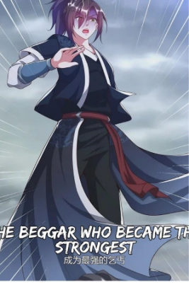 THE BEGGAR WHO BECAME THE STRONGEST