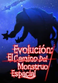 Evolución: El Camino Del Monstruo Espacial Evolución: El Camino Del Monstruo Espacial En la vasta extensión del espacio, dentro de un compartimento de carga hecho de frío metal, no pude evitar reconocer una cosa: me había convertido en una forma de vida extraterrestre antagónica en un juego de supervivencia de ciencia ficción.  Ficha en Otakuteca Géneros Acción Aventura Horror Reencarnación Ciencia Ficción Recuentos de la vida Webcomic Estado Publicándose Sinónimos  Evolución: El Camino Del Monstruo Espacial