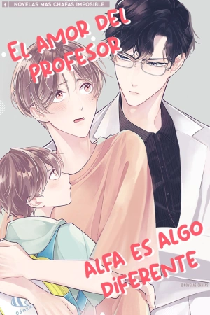 El amor del profesor alfa es algo diferente ( 2024 )