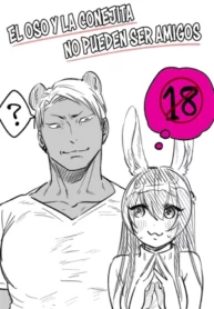 El oso y la conejita no pueden ser amigos