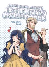 Enamorándome del abuelo de mi ex-prometido