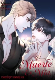 LA MUERTE ES MÍA