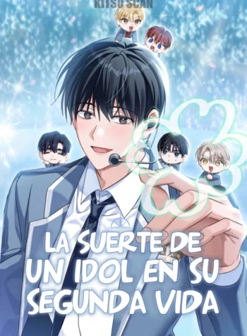 La Suerte De Un Idol En Su Segunda Vida