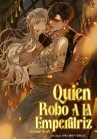 Quién se robo a la emperatriz