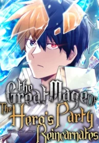 Reincarnation of the Hero Party’s Grand Mage